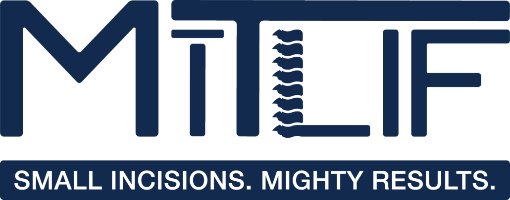 Mitlif Small Incisions. Mighty Results.